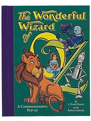 Bild des Verkufers fr The Wonderful Wizard of Oz: A Commemorative Pop-Up zum Verkauf von Yesterday's Muse, ABAA, ILAB, IOBA