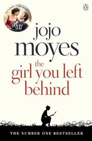 Seller image for Jojo Moyes    The Girl You Left Behind: The No 1 bestselling love story from Jojo Moyes for sale by WeBuyBooks 2