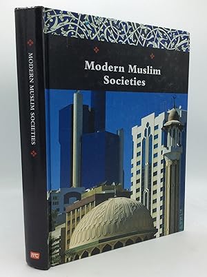 Imagen del vendedor de MODERN MUSLIM SOCIETIES - Muslim World a la venta por Kubik Fine Books Ltd., ABAA
