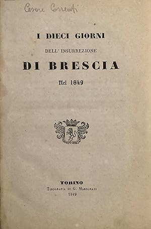 I Dieci giorni dellinsurrezione di Brescia.