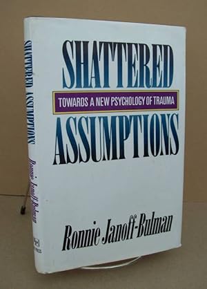 Seller image for Shattered Assumptions for sale by John E. DeLeau