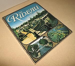 Imagen del vendedor de The Rideau; A Pictorial History of the Waterway a la venta por Homeward Bound Books