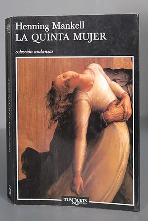 Seller image for La quinta mujer. MANKELL for sale by EL DESVAN ANTIGEDADES