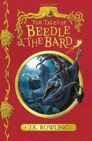 Immagine del venditore per The Tales of Beedle the Bard: J.K. Rowling venduto da WeBuyBooks