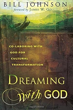 Immagine del venditore per Dreaming With God: Secrets to Redesigning Your World Through God's Creative Flow venduto da WeBuyBooks