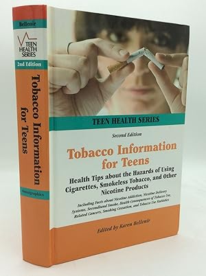 Bild des Verkufers fr TOBACCO INFORMATION FOR TEENS: Health Tips about the Hazards of Using Cigarettes, Smokeless Tobacco, and Other Nicotine Products Including Facts about Nicotine Addiction, Nicotine Delivery Systems, Secondhand Smoke, Health Consequences of Tobacco Use, Related Cancers, Smoking Cessation, and Tobacco Use Statistics zum Verkauf von Kubik Fine Books Ltd., ABAA