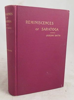 Bild des Verkufers fr Reminiscences of Saratoga, or Twelve Seasons at the "States" zum Verkauf von Dennis Holzman Antiques