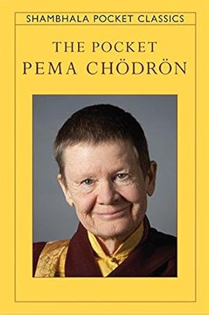 Bild des Verkufers fr The Pocket Pema Chodron (Shambhala Pocket Classics) zum Verkauf von WeBuyBooks