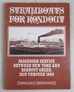 Image du vendeur pour Steamboats for Rondout: Passenger Service Between New York and Rondout Creek, 1829 through 1863 [Signed] mis en vente par Dennis Holzman Antiques