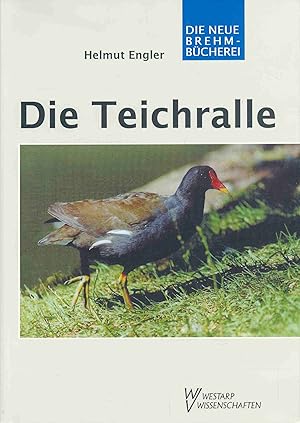 Bild des Verkufers fr Die Teichralle: Gallinula chloropus. (Die Neue Brehm-Bcherei, Band 536). zum Verkauf von Antiquariat Bernhardt