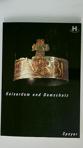 Imagen del vendedor de KAISERDOM UND DOMSCHATZ. a la venta por Butterfly Books GmbH & Co. KG