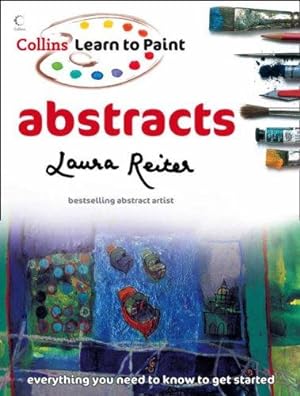 Image du vendeur pour Abstracts (Collins Learn to Paint) mis en vente par WeBuyBooks 2
