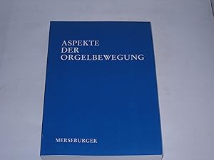 Bild des Verkufers fr Aspekte der Orgelbewegung. zum Verkauf von Der-Philo-soph