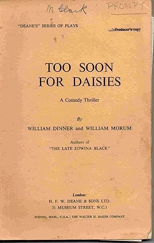 Immagine del venditore per Too Soon for Daisies. A Comedy Thriller venduto da Joy Norfolk, Deez Books