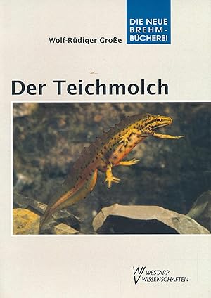 Bild des Verkufers fr Der Teichmolch: Lissotriton vulgaris. (Die Neue Brehm-Bcherei, Band 117). zum Verkauf von Antiquariat Bernhardt