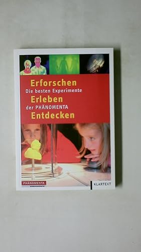 Bild des Verkufers fr DIE BESTEN EXPERIMENTE DER PHNOMENTA ; ERFORSCHEN, ERLEBEN, ENTDECKEN. Phnomenta zum Verkauf von Butterfly Books GmbH & Co. KG
