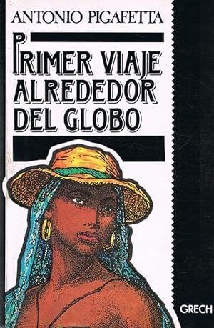 Seller image for PRIMER VIAJE EN TORNO DEL GLOBO for sale by Antrtica