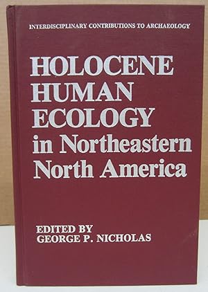 Holocene Human Ecology in Northeasten North America