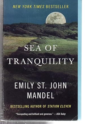 Seller image for Sea of Tranquility: A novel for sale by EdmondDantes Bookseller