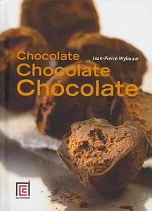Bild des Verkufers fr Chocolate, Chocolate, Chocolate zum Verkauf von GreatBookPricesUK