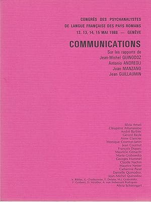 Image du vendeur pour Communications du Congrs des Psychanalystes de langue franaise 12 au 15 mai 1988  Genve sur les rapports de Jean-Michel Quinodroz & Antonio Andreoli & Juan Manzano & Jean Guillaumin mis en vente par PRISCA