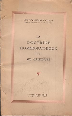 Bild des Verkufers fr La doctrine homoeopathique et ses critiques zum Verkauf von PRISCA