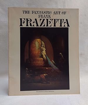 Imagen del vendedor de The Fantastic Art of Frank Frazetta a la venta por Book House in Dinkytown, IOBA