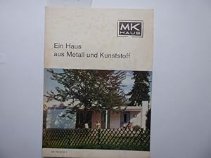 MK HAUS - Ein Haus aus Metall und Kunststoff. MK-Haus 100 T.
