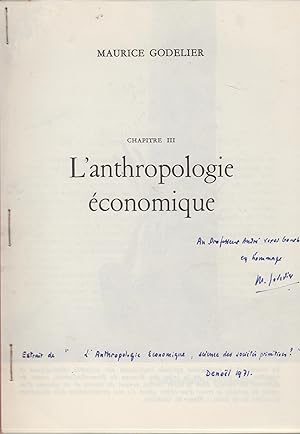 Imagen del vendedor de L'anthropologie conomique (chapitre III de l'ouvrage de Jean Copans - Maurice Godelier - Serge Tornay : L'anthropologie : sciences des socits primitives ?) envoi autographe de Maurice Godelier  Andr Leroi-Gouhan a la venta por PRISCA