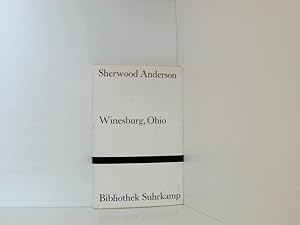 Immagine del venditore per Winesburg, Ohio. Roman um eine kleine Stadt. Bibliothek Suhrkamp / 44. venduto da Book Broker