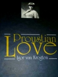 Image du vendeur pour Proustian love mis en vente par Collectors' Bookstore