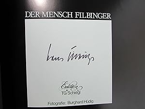 SIGNIERT VON FILBINGER und weiteren Der Mensch Filbinger : e. Impression. /// Autogramm Autograph...