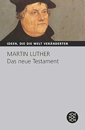 Seller image for Martin Luther, Das Neue Testament: Mit e. Vorw. v. Ulinka Rublack for sale by Modernes Antiquariat an der Kyll
