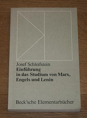 Einführung in das Studium von Marx, Engels und Lenin. [Beck'sche Elementarbücher],