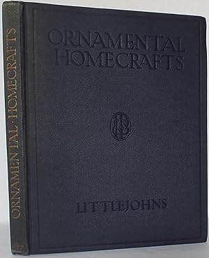 ORNAMENTAL HOMECRAFTS: A Practical Description of Various Methods of Ornamenting by Means of Dyei...