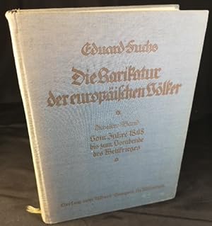 Die Karikatur der europäischen Völker. Zweiter Band: Vom Jahre 1848 bis zum Vorabende des Weltkri...