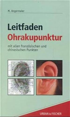 Seller image for Leitfaden Ohrakupunktur. Mit allen franzsischen und chinesischen Punkten. for sale by Antiquariat Thomas Haker GmbH & Co. KG