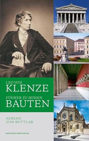 Leo von Klenze - Führer zu seinen Bauten.