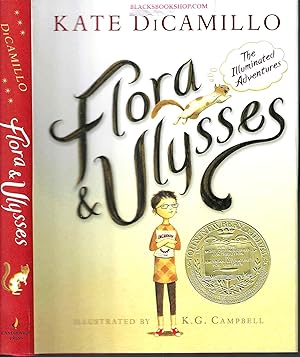 Seller image for Flora and Ulysses: The Illuminated Adventures for sale by Blacks Bookshop: Member of CABS 2017, IOBA, SIBA, ABA