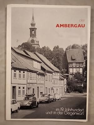 Image du vendeur pour Der Ambergau im 19. Jahrhundert und in der Gegenwart. mis en vente par KULTur-Antiquariat