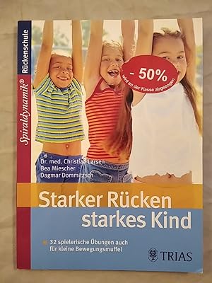 Image du vendeur pour Starker Rcken - starkes Kind. mis en vente par KULTur-Antiquariat