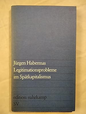 Bild des Verkufers fr Legitimationsprobleme im Sptkapitalismus. zum Verkauf von KULTur-Antiquariat