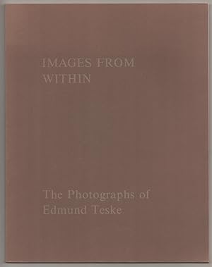 Bild des Verkufers fr Images From Within: The Photographs of Edmund Teske zum Verkauf von Jeff Hirsch Books, ABAA