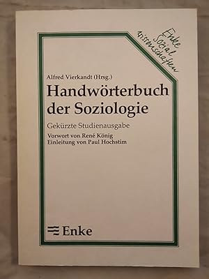 Handwörterbuch der Soziologie - Gekürzte Studienausgabe.