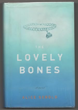 Bild des Verkufers fr The Lovely Bones zum Verkauf von Jeff Hirsch Books, ABAA