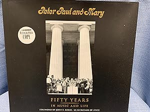 Image du vendeur pour Peter, Paul, and Mary. Fifty Years in Music and Life. mis en vente par Bryn Mawr Bookstore