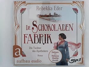 Die Schokoladenfabrik - Die Tochter des Apothekers: Roman (Die Stollwerck-Saga, Band 1) MP3