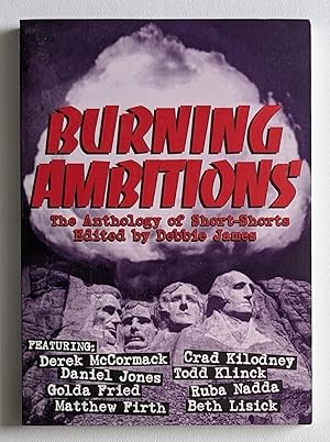 Burning Ambitions: The Anthology of Short-Shorts