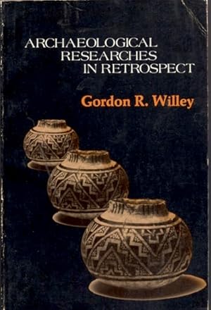 Seller image for Archaeological Researches In Retrospect for sale by Southwestern Arts