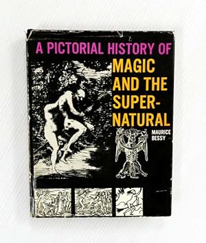 A Pictorial History of Magic and the Supernatural
